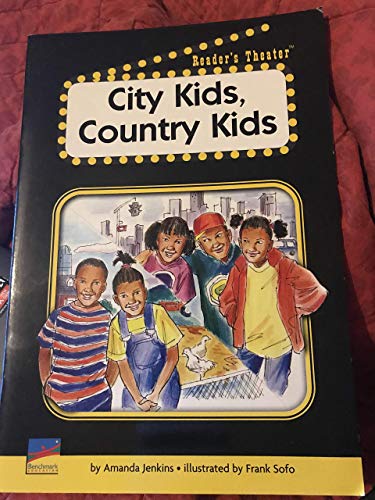 Imagen de archivo de Benchmark Advance, City Kids, Country Kids, Reader's Theater, Levels 30-70, N-X, Grades 3-6 (2007 Copyright) a la venta por ~Bookworksonline~