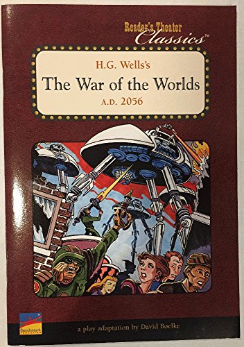 Imagen de archivo de H.G. Well's The War of the Worlds (Reader's Theater Classics): A Play Adaptation a la venta por -OnTimeBooks-