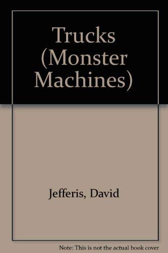 Trucks (Monster Machines) (9781410900609) by Jefferis, David