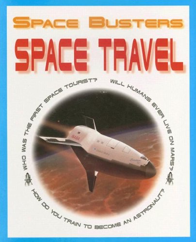 9781410900760: Space Travel (Space Busters)
