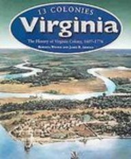 9781410903136: Virginia: The History of Virginia Colony, 1607-1776 (13 Colonies)