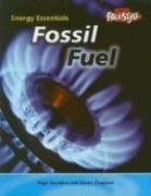Beispielbild fr Fossil Fuel (Energy Essentials) zum Verkauf von SecondSale