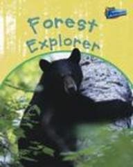 Stock image for Forest Explorer for sale by Better World Books: West