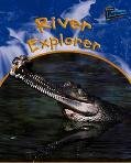 River Explorer (Perspectives) (9781410905123) by Pyers, Greg