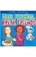 Imagen de archivo de Make Friends, Break Friends a la venta por Better World Books