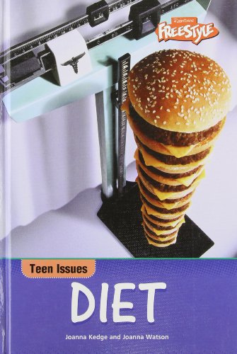 Diet (Freestyle, Teen Issues) (9781410906106) by Kedge, Joanna; Watson, Joanna