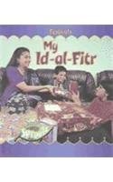 My Id-al-Fitr (Festivals) (9781410906663) by Hughes, Monica