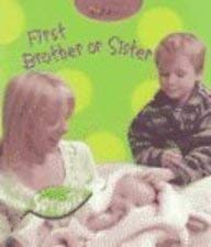 Stock image for My First Brother or Sister for sale by Ergodebooks