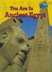 Beispielbild fr You Are in Ancient Egypt (You Are There!) zum Verkauf von Wonder Book
