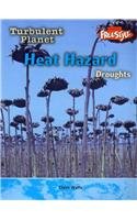 Stock image for Heat Hazard: Droughts for sale by Black and Read Books, Music & Games