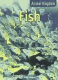 Fish (Animal Kingdom) (9781410913456) by Morgan, Sally