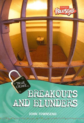 Breakouts And Blunders (True Crime) (9781410914330) by Townsend, John