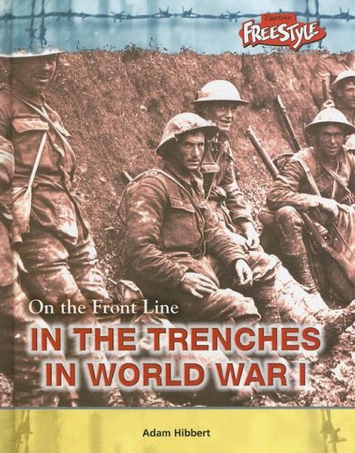 Stock image for In The Trenches In World War I for sale by Library House Internet Sales