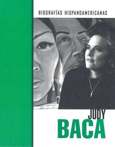 Imagen de archivo de Judy Baca (Biograf?as hispanoamericanas) (Spanish Edition) a la venta por SecondSale