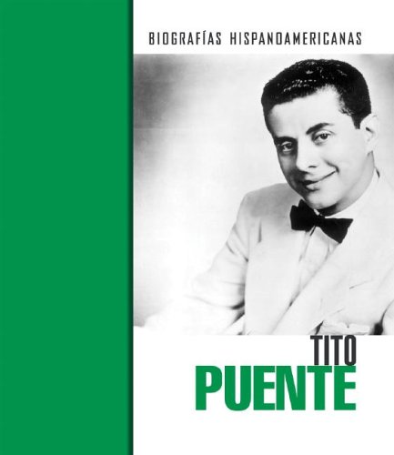 9781410915924: Tito Puente (Biografias hispanoamericanas / Hispanic-American Biographies (Spanish))