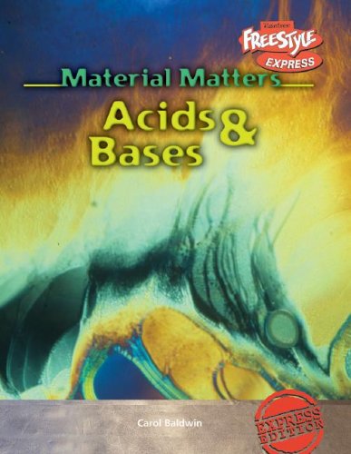 9781410916761: Acids & Bases (Material Matters: Freestyle Express)