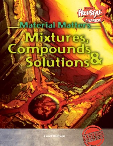 Beispielbild fr Mixtures, Compounds and Solutions zum Verkauf von Better World Books