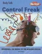 9781410918826: Control Freak: Hormones, the Brain and the Nervous System (Body Talk)