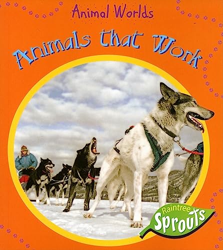 Animals at Work (Animal Worlds) (9781410919021) by Barraclough, Sue