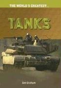 9781410920874: Tanks (The World's Greatest)