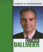 Stock image for Francisco Dallmeier (Biografias De Hispanoamericanas / Hispanic-American Biographies (Spanish)) (Spanish Edition) for sale by WeSavings LLC
