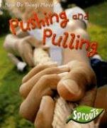 Beispielbild fr Pushing and Pulling zum Verkauf von Better World Books