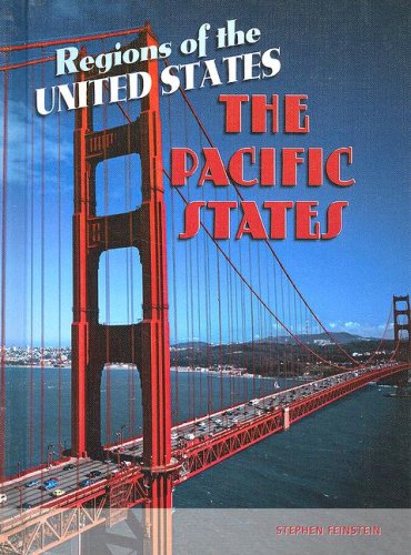 The Pacific States (Regions of the USA) (9781410923103) by Feinstein, Stephen