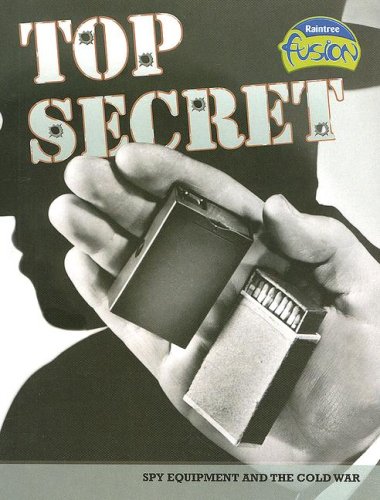 Top Secret (American History Through Primary Sources) (9781410924179) by Price, Sean
