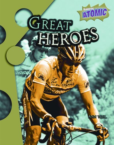 Stock image for Great Heroes (Raintree Atomic) for sale by Wonder Book