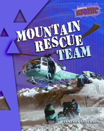 Mountain Rescue Team (Atomic) (9781410925152) by Anderson, Jameson