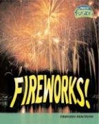 Fireworks!: Chemical Reactions (Raintree Fusion: Physical Science) (9781410925893) by Thomas, Isabel