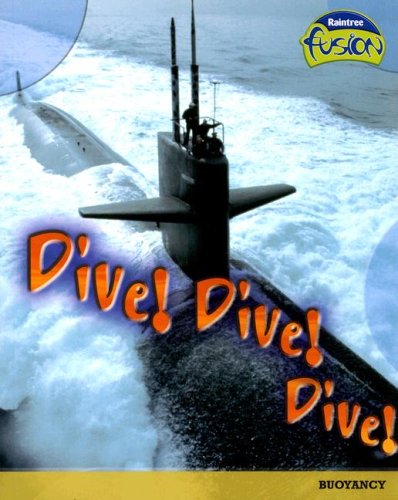 Beispielbild fr Dive! Dive! Dive! : Buoyancy zum Verkauf von Better World Books
