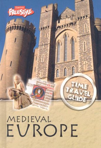 9781410929099: Medieval Europe (Time Travel Guides)