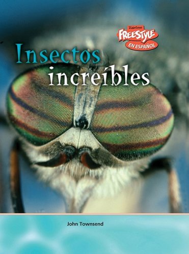 9781410930637: Insectos increibles / Incredible Insects (Criaturas Increibles / Incredible Creatures)