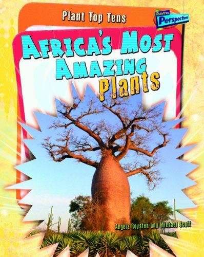 Imagen de archivo de Africas Most Amazing Plants (Plant Top Tens) a la venta por mountain