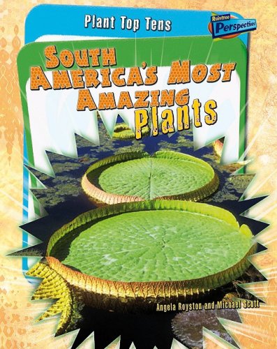 Imagen de archivo de South America's Most Amazing Plants a la venta por ThriftBooks-Dallas