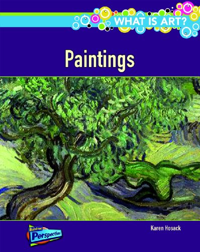 Paintings (What Is Art?) - Hosack, Karen