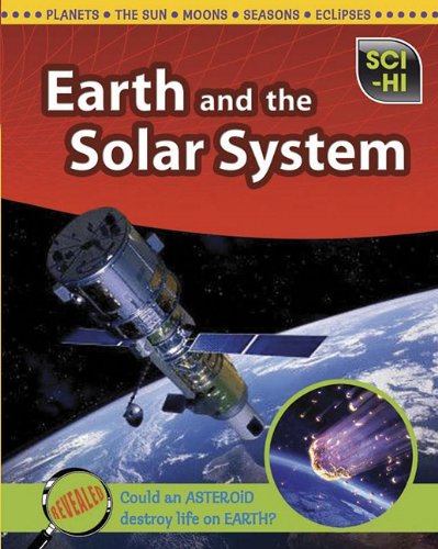 Imagen de archivo de Earth and the Solar System (Sci-Hi: Earth and Space Science) a la venta por HPB-Diamond