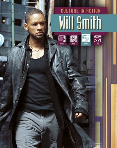 Will Smith (Culture in Action) (9781410934147) by Miles, Liz