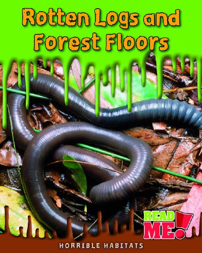 Stock image for Rotten Logs and Forest Floors for sale by Better World Books: West