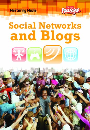 9781410938459: Social Networks and Blogs (Mastering Media)