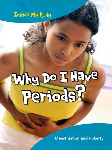Imagen de archivo de Why Do I Have Periods? : Menstruation and Puberty a la venta por Better World Books: West