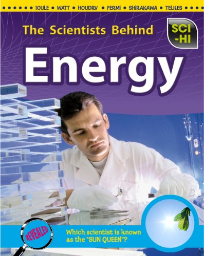 Imagen de archivo de The Scientists Behind Energy a la venta por Better World Books: West