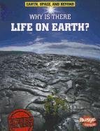 Stock image for Why Is There Life on Earth? for sale by Better World Books