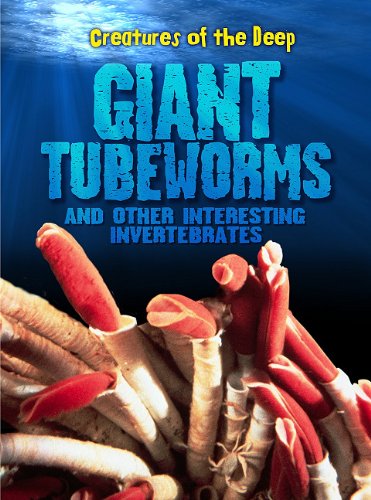 Beispielbild fr Giant Tube Worms and Other Interesting Invertebrates zum Verkauf von Better World Books