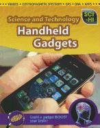 9781410942852: Handheld Gadgets (Sci-hi: Science and Technology Level S)