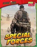 9781410943590: Special Forces (Heroic Jobs)