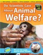 Beispielbild fr Do Scientists Care about Animal Welfare? zum Verkauf von Better World Books