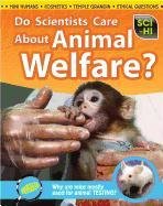 Stock image for Do Scientists Care about Animal Welfare? for sale by Better World Books