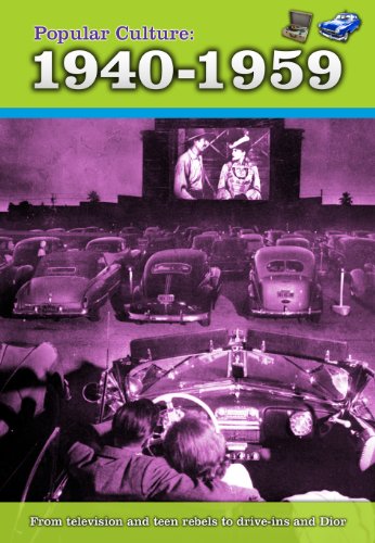 Popular Culture: 1940-1959 (A History of Popular Culture) (9781410946300) by Hunter, Nick